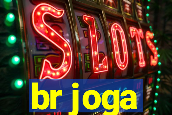 br joga