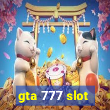 gta 777 slot