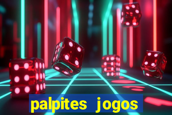 palpites jogos quarta feira