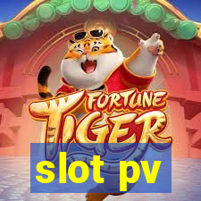 slot pv