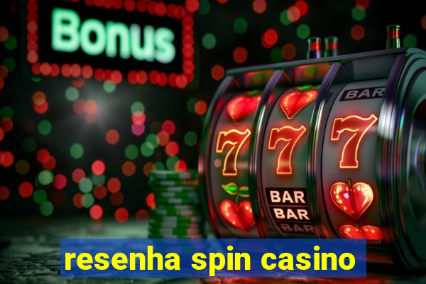 resenha spin casino