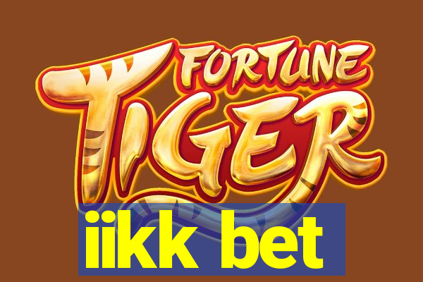 iikk bet