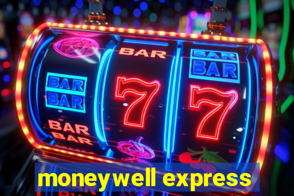 moneywell express