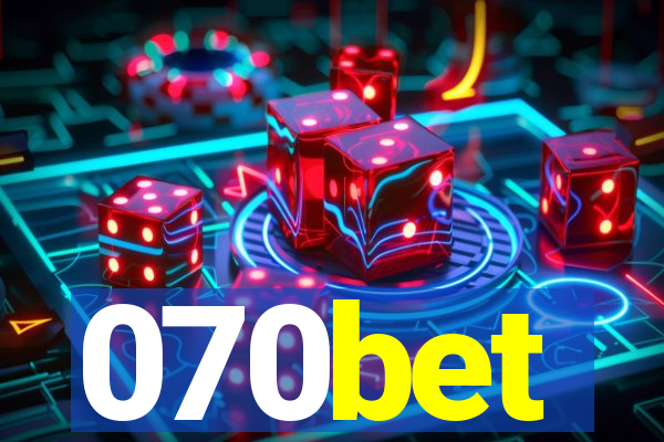 070bet