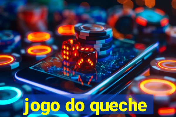 jogo do queche