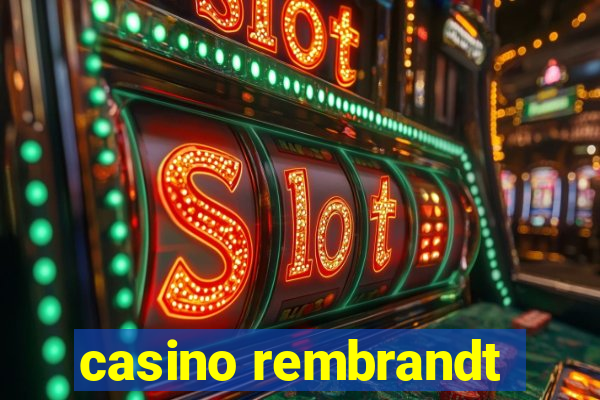 casino rembrandt