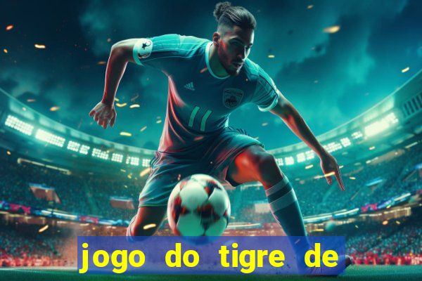 jogo do tigre de 1 real