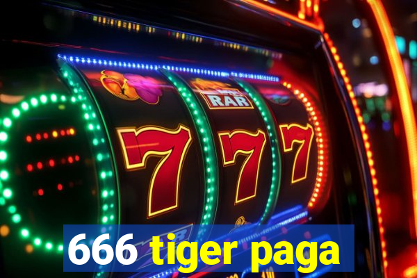 666 tiger paga