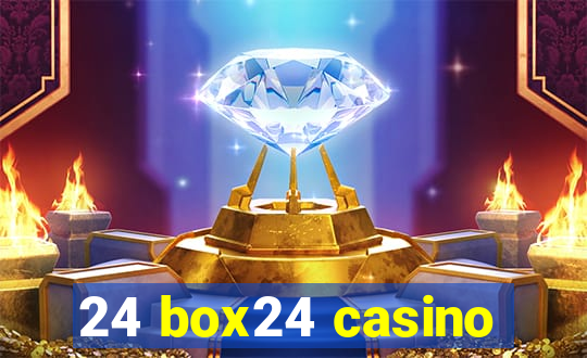 24 box24 casino