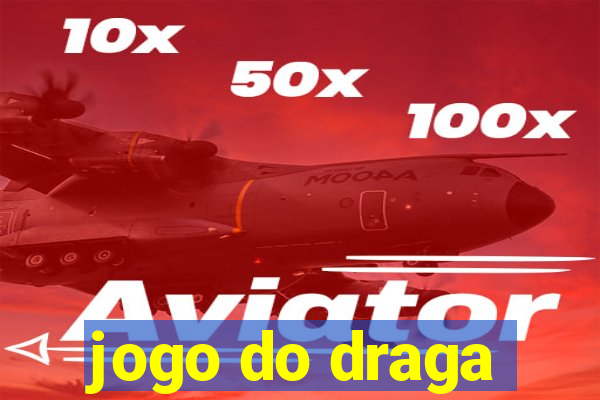 jogo do draga