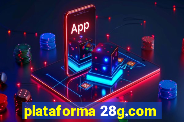 plataforma 28g.com