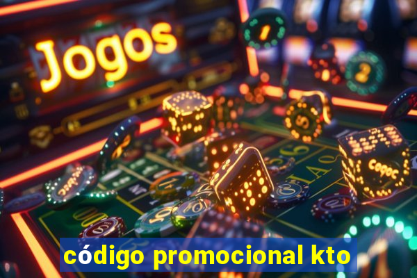 código promocional kto