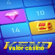 valor casino