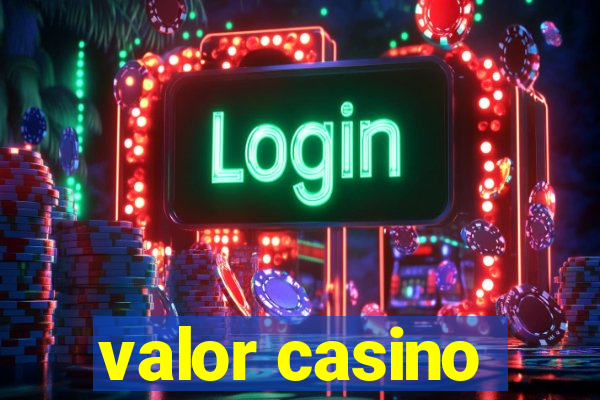 valor casino