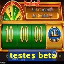 testes beta