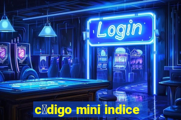 c贸digo mini indice