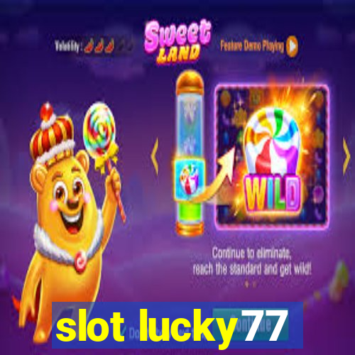 slot lucky77