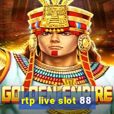 rtp live slot 88