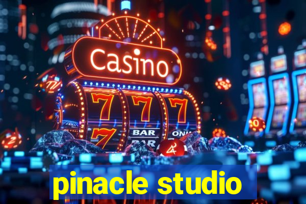 pinacle studio