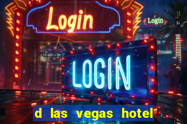 d las vegas hotel and casino