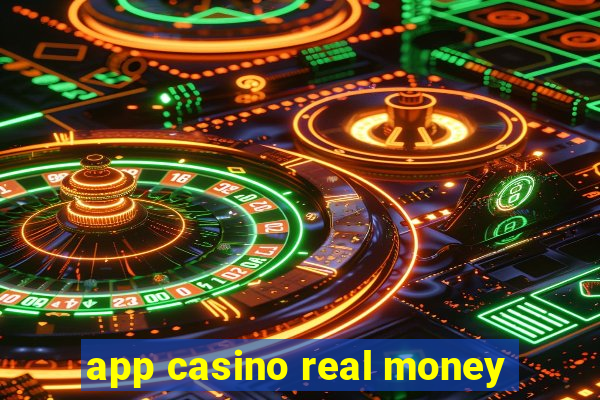 app casino real money