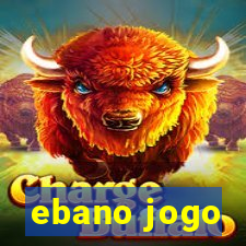 ebano jogo