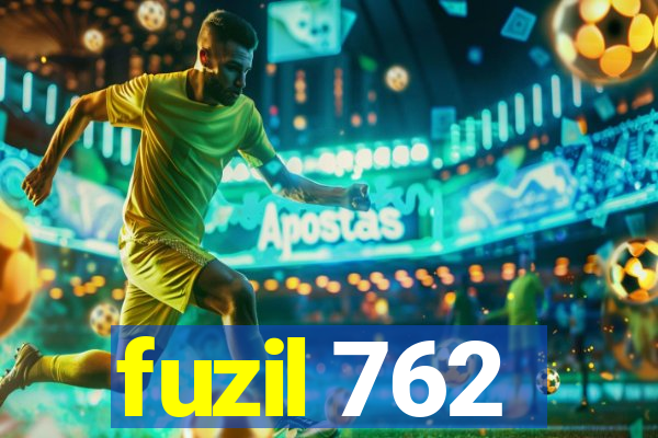 fuzil 762