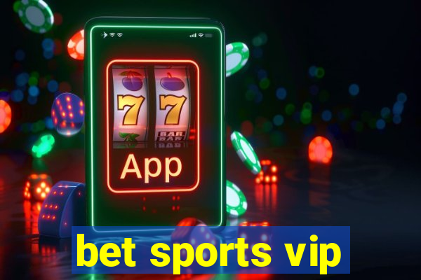 bet sports vip