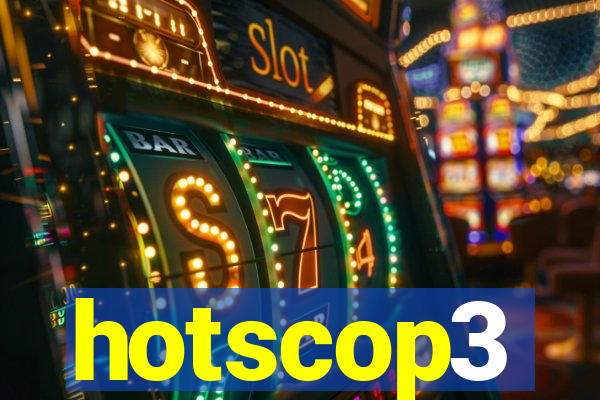 hotscop3