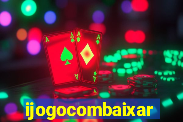 ijogocombaixar