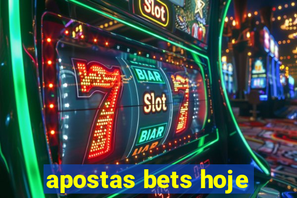 apostas bets hoje