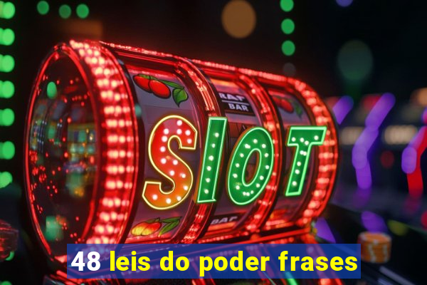 48 leis do poder frases