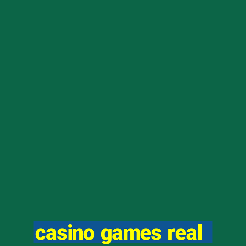 casino games real