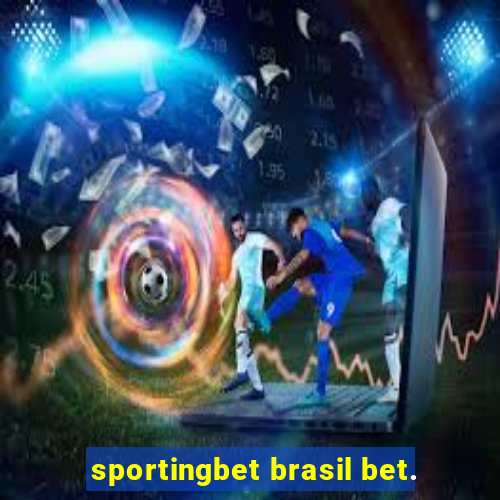 sportingbet brasil bet.