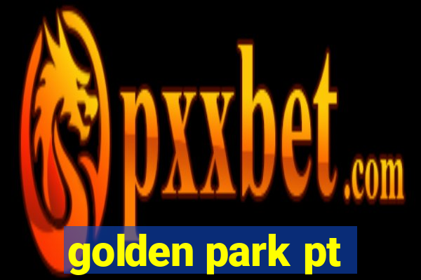 golden park pt