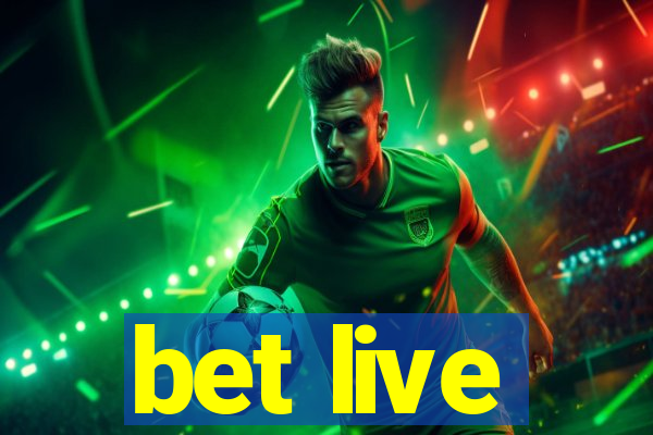 bet live