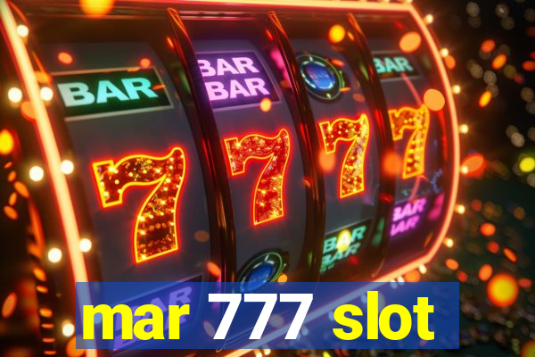 mar 777 slot