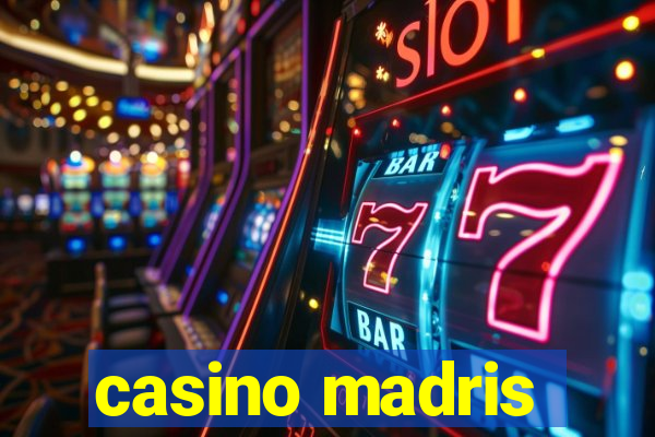 casino madris