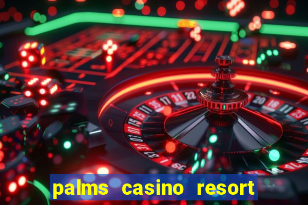 palms casino resort las vegas