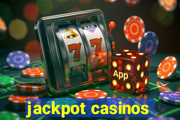 jackpot casinos