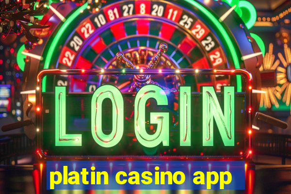 platin casino app