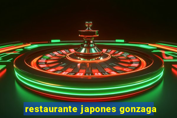 restaurante japones gonzaga