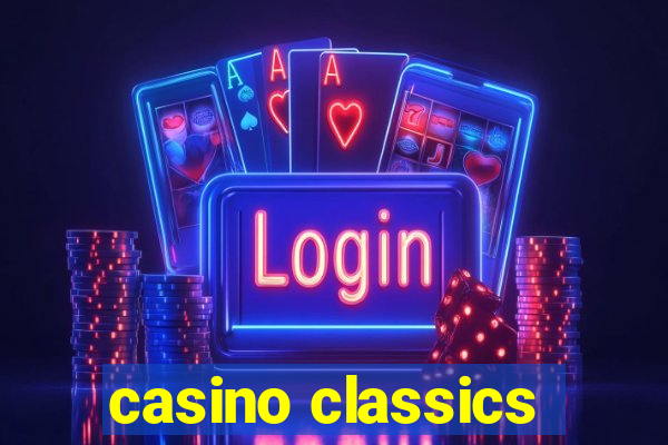 casino classics