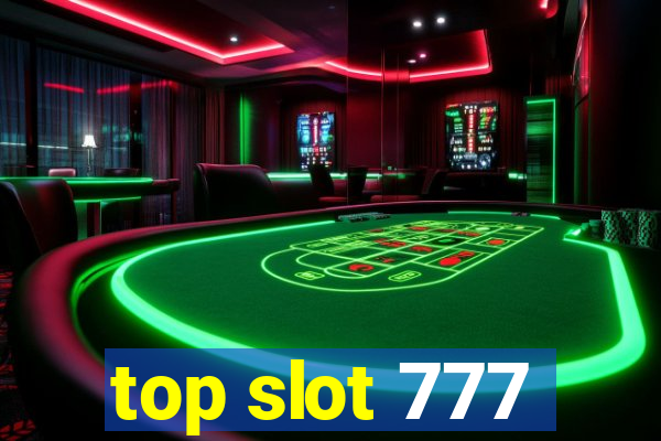 top slot 777