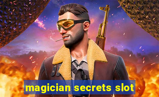 magician secrets slot