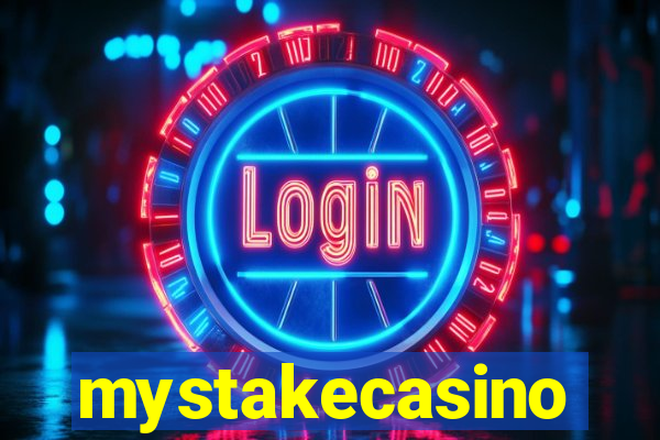 mystakecasino