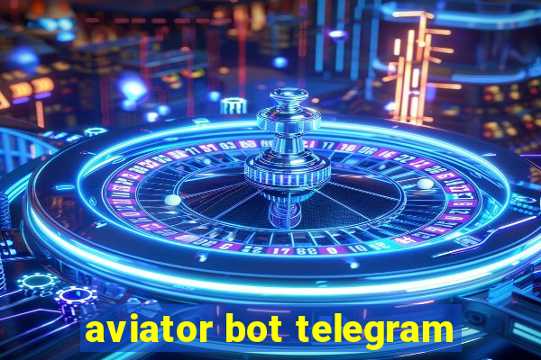 aviator bot telegram