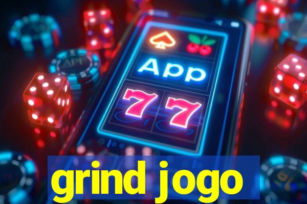 grind jogo