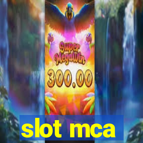 slot mca