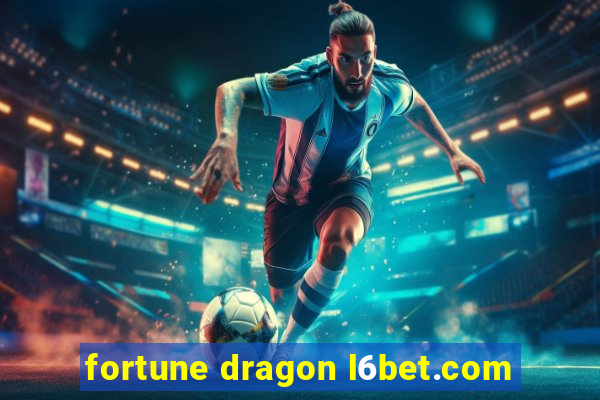 fortune dragon l6bet.com